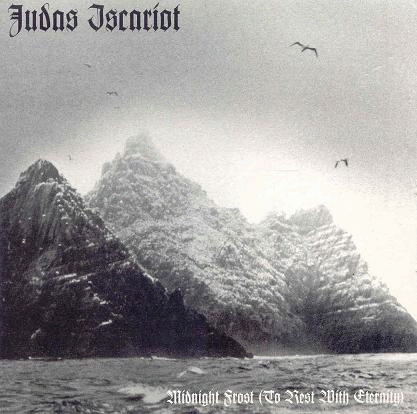 Judas Iscariot : Midnight Frost (to Rest with Eternity)